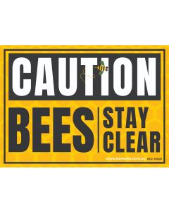 Sign Caution Bees Stay Clear 15cm x 10cm