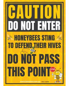 Sign Caution Bees Do Not Enter 25cm x 35cm