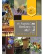 Australian Beekeeping Manual - 3rd Edition (New - July '23) Now Includes Varroa Chapter